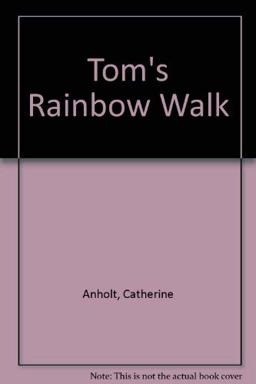 Tom's Rainbow Walk