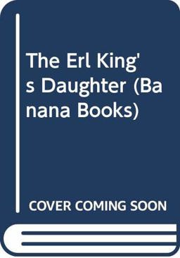 The Erl King's Daughter