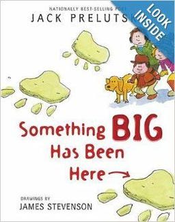 Something Big Has Been Here