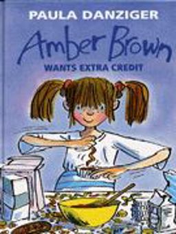 Amber Brown Wants Extra Credit
