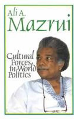 Cultural Forces in World Politics  9780435080471 Front Cover