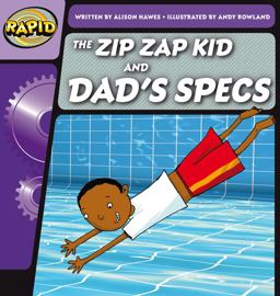 Rapid Phonics Step 1: the Zip Zap Kid and Dad's Specs (Fiction)