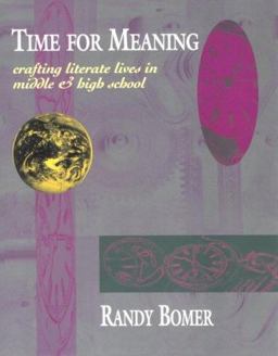Time for Meaning Crafting Literate Lives in Middle and High School  9780435088491 Front Cover