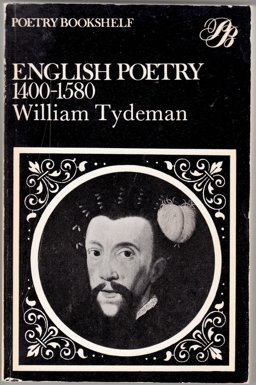 English Poetry, Fourteen Hundred to Fifteen Eighty
