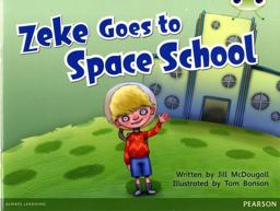 Bug Club Guided Fition Year 1 Blue a Zeke Goes to Space School
