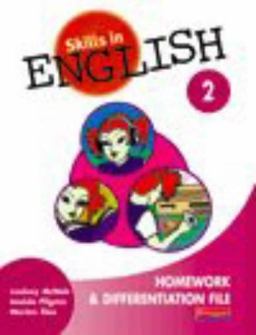 Skills in English Homework and Differentiation File 2 Skills in English Homework and Differentiation File 2
