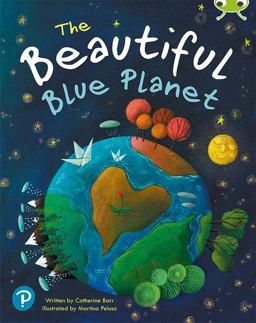 Bug Club Shared Reading: the Beautiful Blue Planet (Year 1)