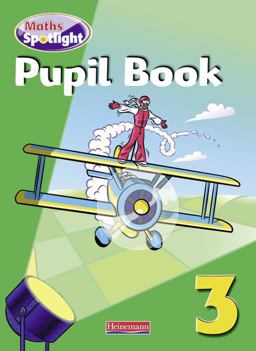 Maths Spotlight: Year 3 Pupil Book