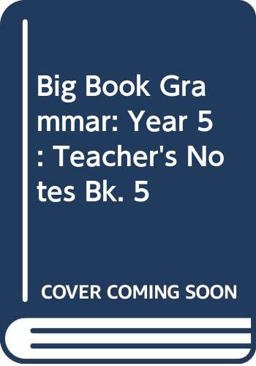 Big Book Grammar: Year 5