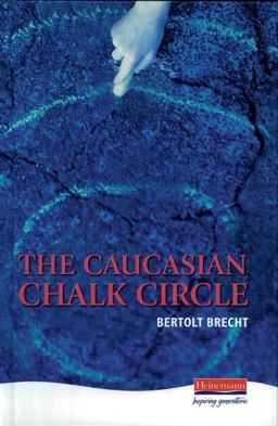 The Caucasian Chalk Circle