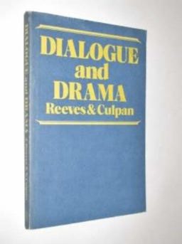 Dialogue and Drama