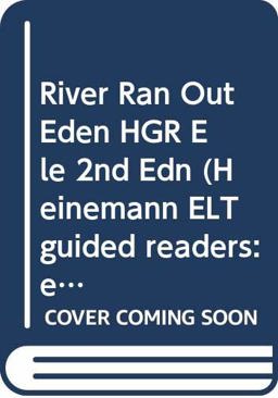 A River Ran Out of Eden