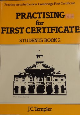 Practising for First Certificate 2