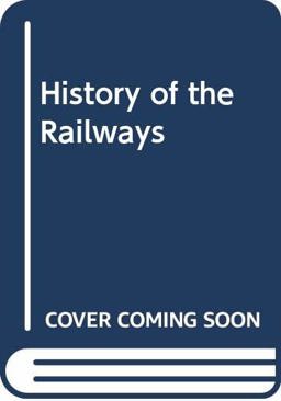 A History of the Railways