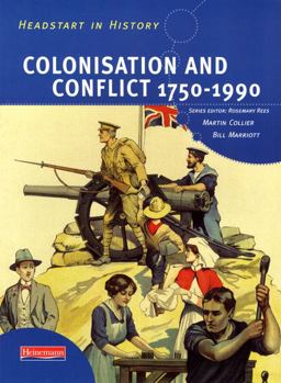 Headstart in History: Colonisation and Conflict 1750-1990
