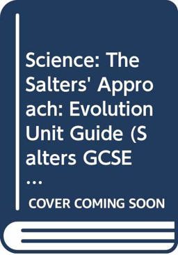 Salters Science Unit Guide to Evolution