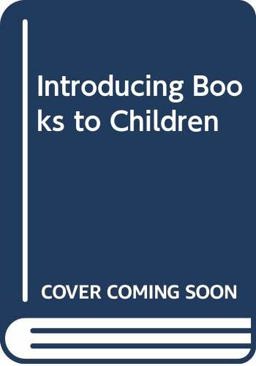 Introducing Books to Children