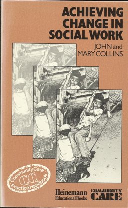 Achieving Change in Social Work