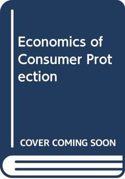 Economics of Consumer Protection