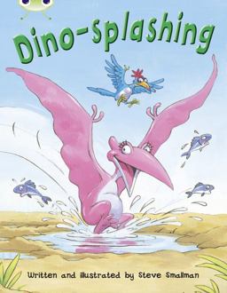 Bug Club Independent Fiction Year Two Turquoise a Dino-Splashing