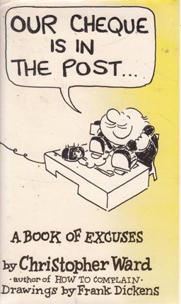 Our Cheque Is in the Post