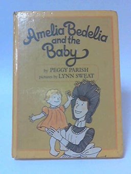 Amelia Bedelia and the Baby