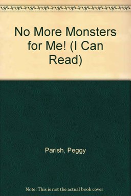 No More Monsters for Me!