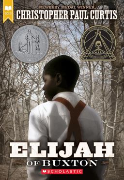 Elijah of Buxton (Scholastic Gold)  9780439023450 Front Cover