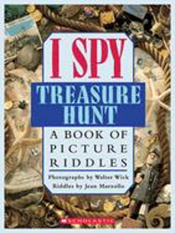 I Spy Treasure Hunt: a Book of Picture Riddles  9780439042444 Front Cover