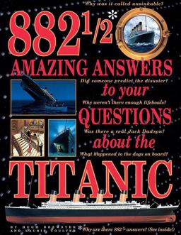 882 1/2 Amazing Answers to Your Questions about the Titanic  9780439042963 Front Cover