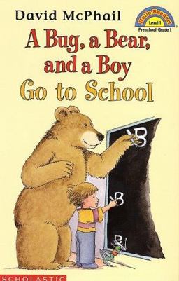 A Bug, a Bear and a Boy Go to School