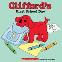 Clifford's First School Day (Classic Storybook)  9780439082846 Front Cover