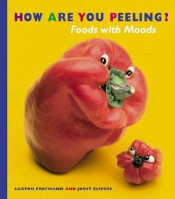 How Are You Peeling? Foods with Moods  9780439104319 Front Cover