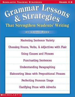 Grammar Lessons and Strategies That Strengthen Students' Writing  9780439117586 Front Cover