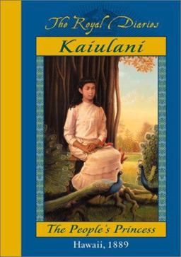 Ka'iulani The People's Princess, Hawaii, 1889  9780439129091 Front Cover