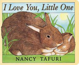 I Love You, Little One  9780439137461 Front Cover