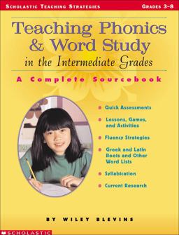 Teaching Phonics and Word Study in the Intermediate Grades A Complete Sourcebook  9780439163521 Front Cover