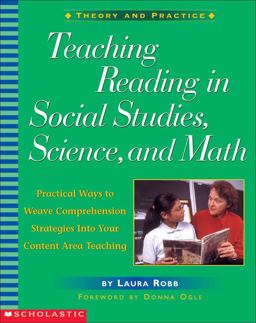 Teaching Reading in Social Studies, Science, and Math Practical Ways to Weave Comprehension Strategies into Your Content Area Teaching  9780439176699 Front Cover
