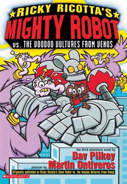 Mighty Robot vs. the Voodoo Vultures from Venus  9780439236256 Front Cover