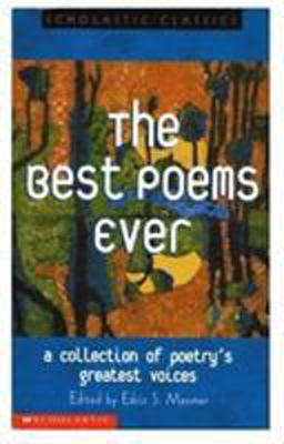 Best Poems Ever A Collection of Poetry's Greatest Voices  9780439296748 Front Cover