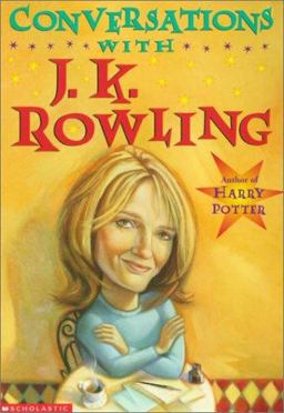 Conversations with J. K. Rowling  9780439314558 Front Cover