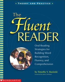 Fluent Reader Oral Reading Strategies for Building Word Recognition, Fluency, and Comprehension  9780439332088 Front Cover