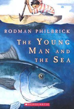 Young Man and the Sea  9780439368308 Front Cover