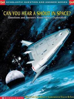 Can You Hear a Shout in Space?