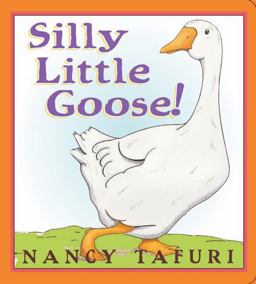 Silly Little Goose!