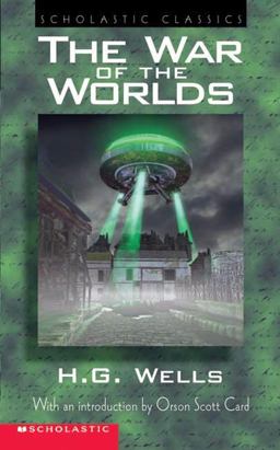 Scholastic Classics: the War of the Worlds
