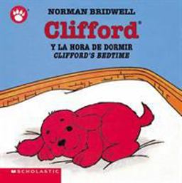Clifford's Bedtime / Clifford y la Hora de Dormir (Bilingual) (Bilingual Edition)
