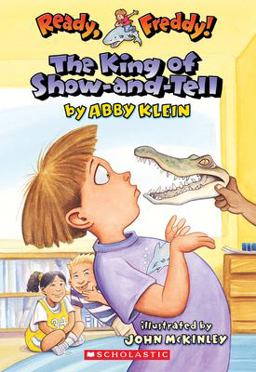 King of Show-And-Tell (Ready, Freddy! #2)  9780439555982 Front Cover