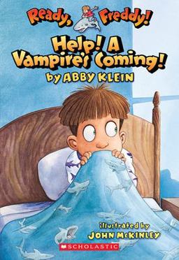 Ready, Freddy! #6: Help! a Vampire's Coming!  9780439556064 Front Cover