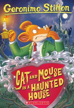 Cat and Mouse in a Haunted House (Geronimo Stilton #3)  9780439559652 Front Cover